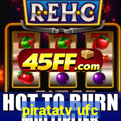 piratatv ufc